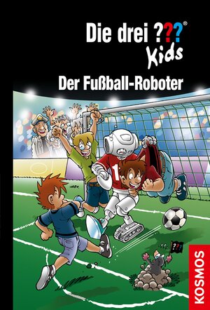 Buchcover Die drei ??? Kids, 75, Der Fußball-Roboter (drei Fragezeichen Kids) | Ulf Blanck | EAN 9783440155059 | ISBN 3-440-15505-6 | ISBN 978-3-440-15505-9