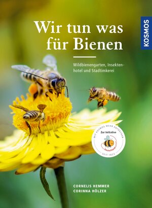 Buchcover Wir tun was für Bienen | Cornelis Hemmer | EAN 9783440155400 | ISBN 3-440-15540-4 | ISBN 978-3-440-15540-0