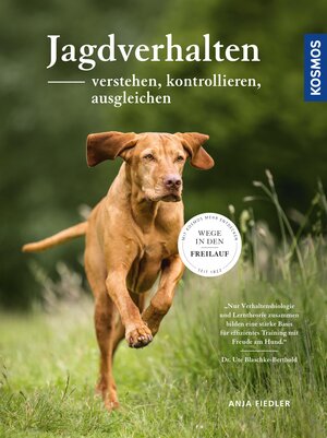 Buchcover Jagdverhalten verstehen, kontrollieren, ausgleichen | Anja Fiedler | EAN 9783440155578 | ISBN 3-440-15557-9 | ISBN 978-3-440-15557-8