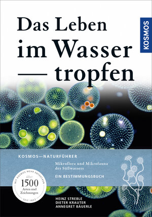 Buchcover Das Leben im Wassertropfen | Heinz Streble | EAN 9783440156940 | ISBN 3-440-15694-X | ISBN 978-3-440-15694-0