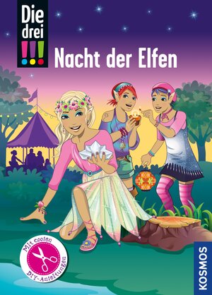 Buchcover Die drei !!!, Nacht der Elfen (drei Ausrufezeichen) | Mira Sol | EAN 9783440157114 | ISBN 3-440-15711-3 | ISBN 978-3-440-15711-4