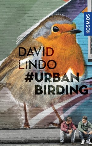 Buchcover #Urban Birding | David Lindo | EAN 9783440158579 | ISBN 3-440-15857-8 | ISBN 978-3-440-15857-9