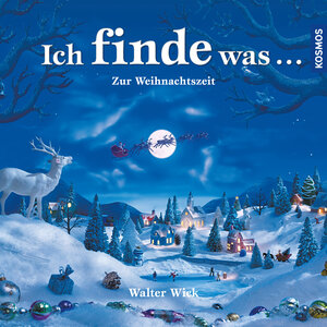 Buchcover Ich finde was, Zur Weihnachtszeit | Walter Wick | EAN 9783440166796 | ISBN 3-440-16679-1 | ISBN 978-3-440-16679-6