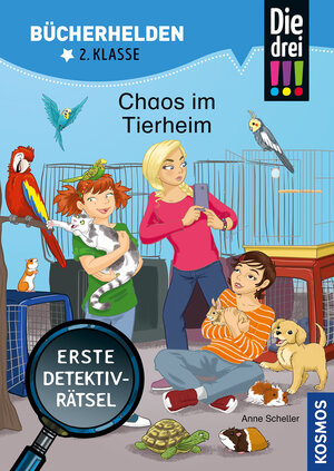 Buchcover Die drei !!!, Bücherhelden 2. Klasse, Chaos im Tierheim | Anne Scheller | EAN 9783440170113 | ISBN 3-440-17011-X | ISBN 978-3-440-17011-3