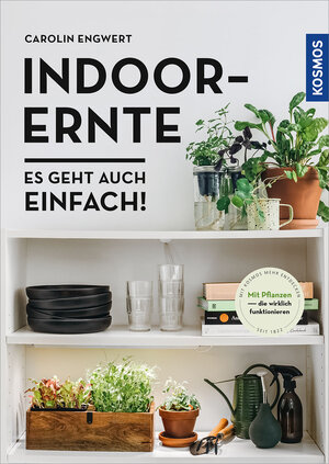 Buchcover Indoor-Ernte | Carolin Engwert | EAN 9783440170717 | ISBN 3-440-17071-3 | ISBN 978-3-440-17071-7