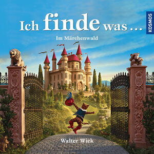 Buchcover Ich finde was, Im Märchenwald | Walter Wick | EAN 9783440171660 | ISBN 3-440-17166-3 | ISBN 978-3-440-17166-0