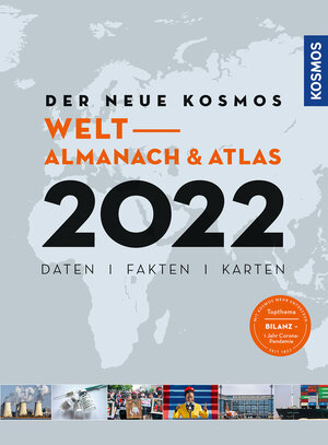 Buchcover Der neue Kosmos Welt- Almanach & Atlas 2022 | Renate Ell | EAN 9783440172070 | ISBN 3-440-17207-4 | ISBN 978-3-440-17207-0
