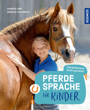 Buchcover Pferdesprache für Kinder | Andrea Eschbach | EAN 9783440172261 | ISBN 3-440-17226-0 | ISBN 978-3-440-17226-1