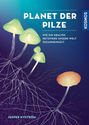 Buchcover Planet der Pilze | Jesper Nyström | EAN 9783440173503 | ISBN 3-440-17350-X | ISBN 978-3-440-17350-3