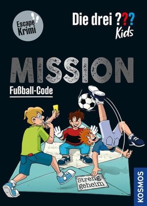 Buchcover Die drei ??? Kids, Mission Fußball-Code | Nina Schiefelbein | EAN 9783440173732 | ISBN 3-440-17373-9 | ISBN 978-3-440-17373-2