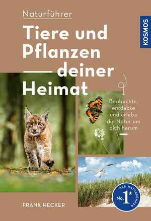 Buchcover Tiere und Pflanzen Deiner Heimat | Frank Hecker | EAN 9783440175507 | ISBN 3-440-17550-2 | ISBN 978-3-440-17550-7