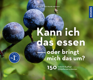 Buchcover Kann ich das essen oder bringt mich das um? | Katrin Hecker | EAN 9783440176818 | ISBN 3-440-17681-9 | ISBN 978-3-440-17681-8