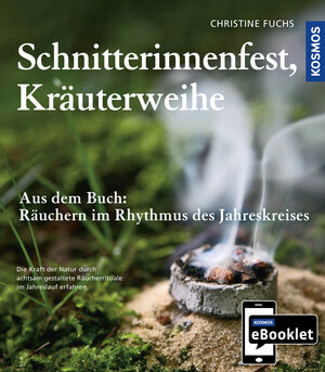 Buchcover KOSMOS eBooklet: Schnitterinnenfest, Kräuterweihe | Christine Fuchs | EAN 9783440501078 | ISBN 3-440-50107-8 | ISBN 978-3-440-50107-8