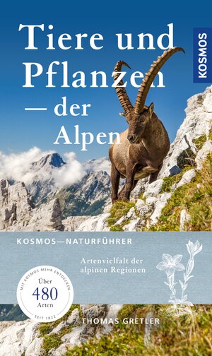 Buchcover Tiere & Pflanzen der Alpen | Thomas Gretler | EAN 9783440506141 | ISBN 3-440-50614-2 | ISBN 978-3-440-50614-1