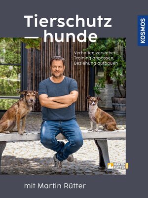 Buchcover Tierschutzhunde | Martin Rütter | EAN 9783440506929 | ISBN 3-440-50692-4 | ISBN 978-3-440-50692-9