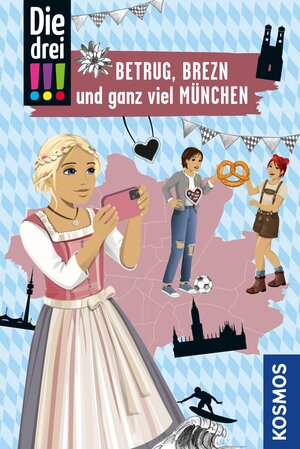Buchcover Die drei !!!, Betrug, Brezn und ganz viel München (drei Ausrufezeichen) | Henriette Wich | EAN 9783440508831 | ISBN 3-440-50883-8 | ISBN 978-3-440-50883-1