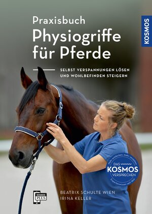 Buchcover Praxisbuch Physiogriffe für Pferde | Beatrix Schulte Wien | EAN 9783440509470 | ISBN 3-440-50947-8 | ISBN 978-3-440-50947-0