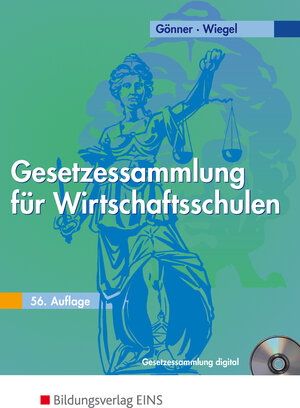 Gesetzessammlung für Wirtschaftsschulen (Lehr-/Fachbuch) (mit CD-ROM)