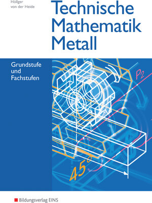 Buchcover Technische Mathematik / Technische Mathematik Metall | Siegbert Höllger | EAN 9783441080145 | ISBN 3-441-08014-9 | ISBN 978-3-441-08014-5