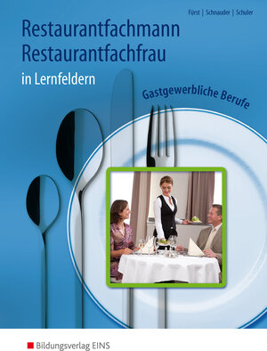 Buchcover Gastgewerbliche Berufe in Lernfeldern / Restaurantfachmann / Restaurantfachfrau | Werner Fürst | EAN 9783441926504 | ISBN 3-441-92650-1 | ISBN 978-3-441-92650-4