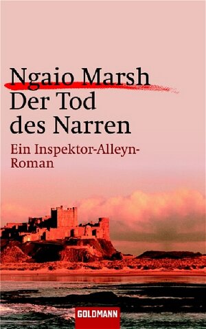 Buchcover Der Tod des Narren | Ngaio Marsh | EAN 9783442049462 | ISBN 3-442-04946-6 | ISBN 978-3-442-04946-2