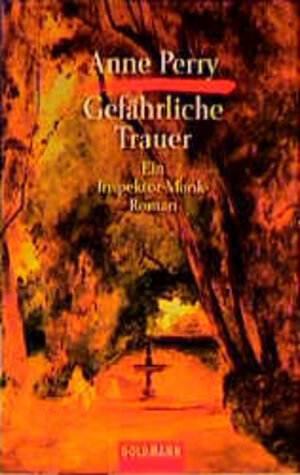 Buchcover Gefährliche Trauer | Anne Perry | EAN 9783442053865 | ISBN 3-442-05386-2 | ISBN 978-3-442-05386-5