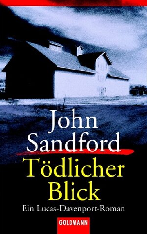 Buchcover Tödlicher Blick | John Sandford | EAN 9783442055173 | ISBN 3-442-05517-2 | ISBN 978-3-442-05517-3