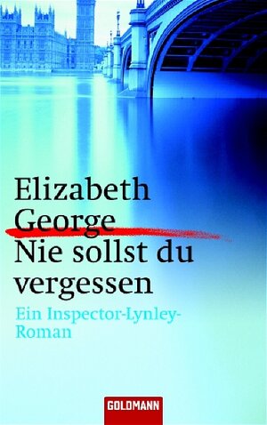 Nie sollst du vergessen: Ein Inspector-Linley-Roman