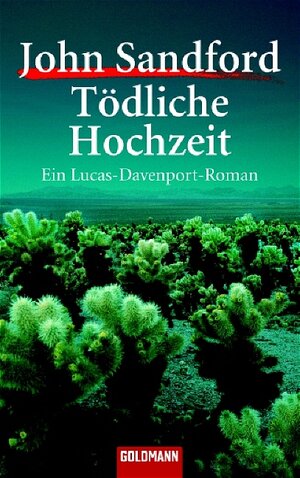 Buchcover Tödliche Hochzeit | John Sandford | EAN 9783442055371 | ISBN 3-442-05537-7 | ISBN 978-3-442-05537-1