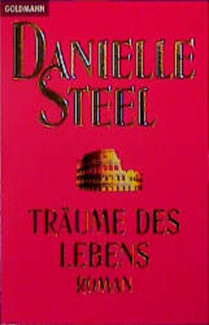 Buchcover Träume des Lebens | Danielle Steel | EAN 9783442068609 | ISBN 3-442-06860-6 | ISBN 978-3-442-06860-9