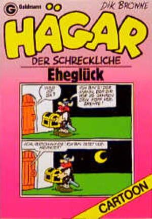 Buchcover Hägar, der Schreckliche: Eheglück | Dik Browne | EAN 9783442069187 | ISBN 3-442-06918-1 | ISBN 978-3-442-06918-7