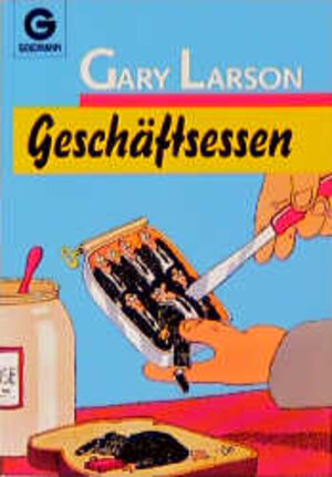 Buchcover Geschäftsessen | Gary Larson | EAN 9783442079216 | ISBN 3-442-07921-7 | ISBN 978-3-442-07921-6