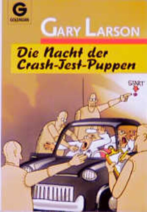 Buchcover Die Nacht der Crash-Test-Puppen | Gary Larson | EAN 9783442079223 | ISBN 3-442-07922-5 | ISBN 978-3-442-07922-3