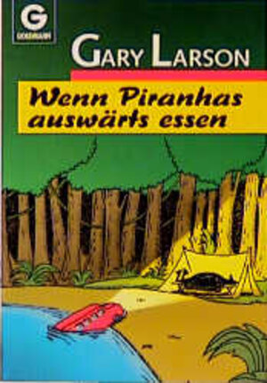 Buchcover Wenn Piranhas auswärts essen | Gary Larson | EAN 9783442079230 | ISBN 3-442-07923-3 | ISBN 978-3-442-07923-0