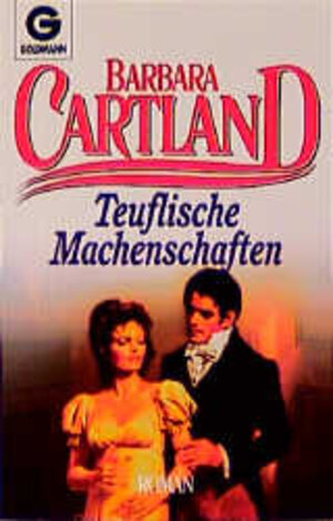 Buchcover Teuflische Machenschaften | Barbara Cartland | EAN 9783442096213 | ISBN 3-442-09621-9 | ISBN 978-3-442-09621-3