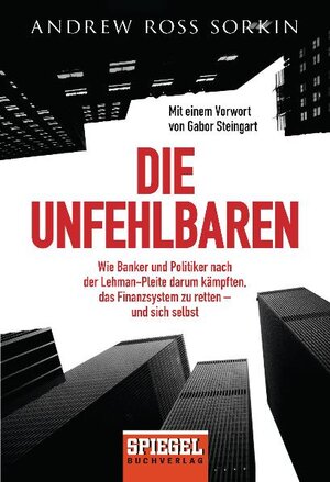 Buchcover Die Unfehlbaren | Andrew Ross Sorkin | EAN 9783442102396 | ISBN 3-442-10239-1 | ISBN 978-3-442-10239-6