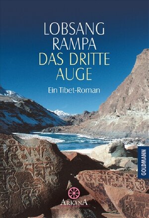 Das dritte Auge. Ein Tibet-Roman