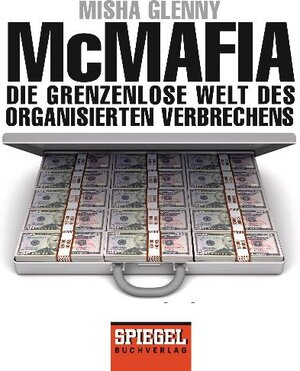 Buchcover McMafia | Misha Glenny | EAN 9783442129935 | ISBN 3-442-12993-1 | ISBN 978-3-442-12993-5