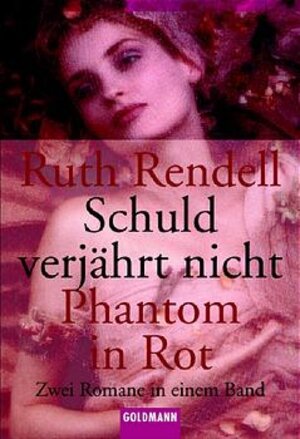 Buchcover Schuld verjährt nicht /Phantom in Rot | Ruth Rendell | EAN 9783442133260 | ISBN 3-442-13326-2 | ISBN 978-3-442-13326-0