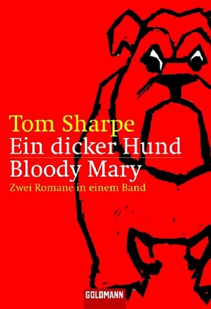 Ein dicker Hund / Bloody Mary: Zwei Romane in einem Band