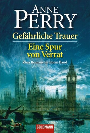 Buchcover Gefährliche Trauer /Eine Spur von Verrat | Anne Perry | EAN 9783442134007 | ISBN 3-442-13400-5 | ISBN 978-3-442-13400-7