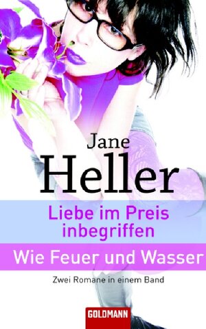 Buchcover Liebe im Preis inbegriffen /Wie Feuer und Wasser | Jane Heller | EAN 9783442134182 | ISBN 3-442-13418-8 | ISBN 978-3-442-13418-2