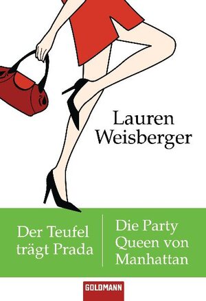 Buchcover Der Teufel trägt Prada - Die Party Queen von Manhattan | Lauren Weisberger | EAN 9783442134700 | ISBN 3-442-13470-6 | ISBN 978-3-442-13470-0