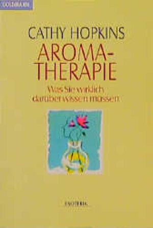 Buchcover Aromatherapie | Cathy Hopkins | EAN 9783442139774 | ISBN 3-442-13977-5 | ISBN 978-3-442-13977-4