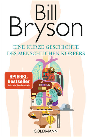 Buchcover Eine kurze Geschichte des menschlichen Körpers | Bill Bryson | EAN 9783442142798 | ISBN 3-442-14279-2 | ISBN 978-3-442-14279-8