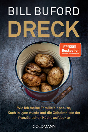 Buchcover Dreck | Bill Buford | EAN 9783442142811 | ISBN 3-442-14281-4 | ISBN 978-3-442-14281-1