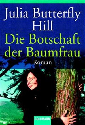 Die Botschaft der Baumfrau.