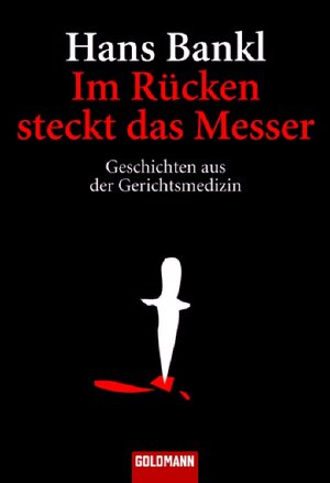 Buchcover Im Rücken steckt das Messer | Hans Bankl | EAN 9783442152032 | ISBN 3-442-15203-8 | ISBN 978-3-442-15203-2
