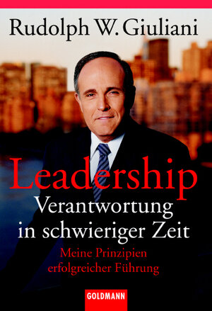 Leadership. Verantwortung in schwierigen Zeiten