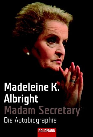 Madam Secretary: Die Autobiographie